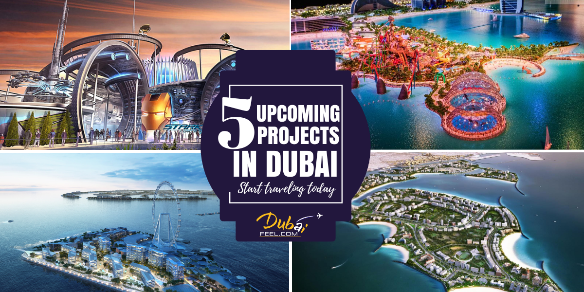 Five Upcoming Tourism Projects in Dubai
