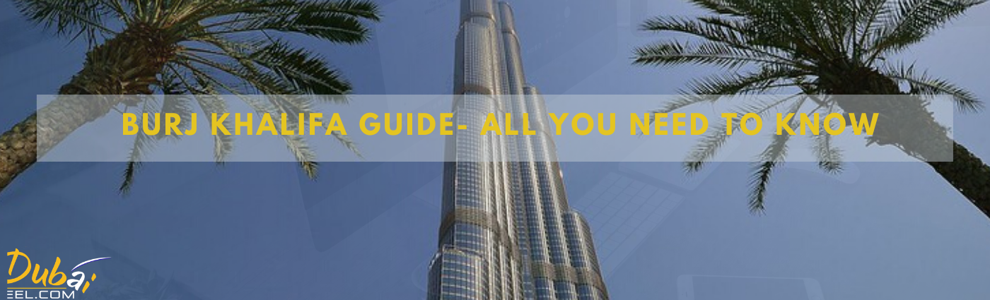 Burj Khalifa Guide