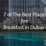 7 Best places for breakfast in Dubai