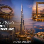 Dubai's Modern Architecture