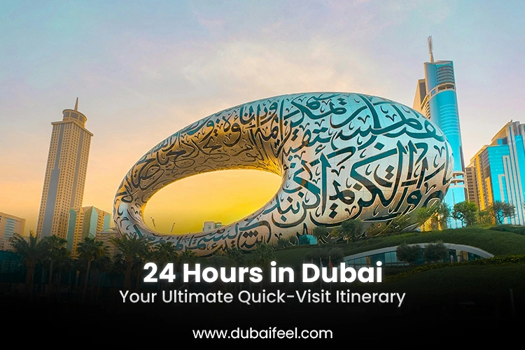 24 Hours in Dubai